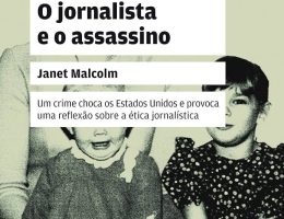 Capa do livro "O jornalista e o assassino", da escritora Janet Malcom